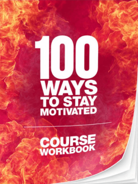 100 WAYS TO STAY MOTIVATED Grant Cardone